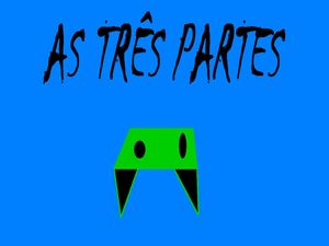 As Três Partes