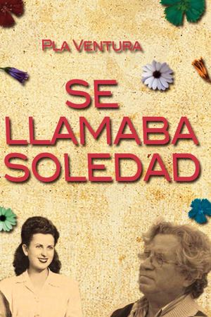 Se Llamaba Soledad