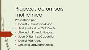 Riquezas de un país multiétnico