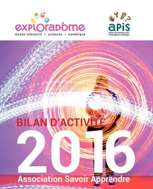 Rapport d'activités 2016 Exploradôme