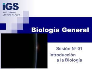 Biologa General Sesión 01 Introducción a la Biología