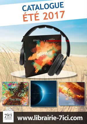 Catalogue Eté de la librairie chrétienne 7ici