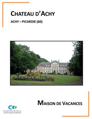 Brochure maison de vacances Château d'Achy