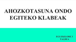 Ahozkotasuna Ondo Egiteko Klabeak 2