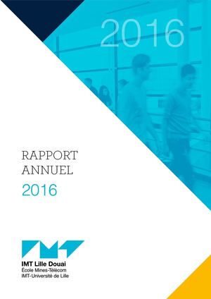IMT Lille Douai - rapport D'activité 2016