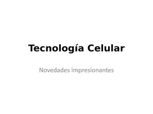 Tecnología Celular