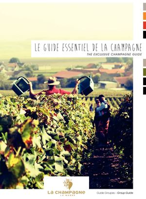 Guide essentiel de la Champagne spécial organisateurs de voyages