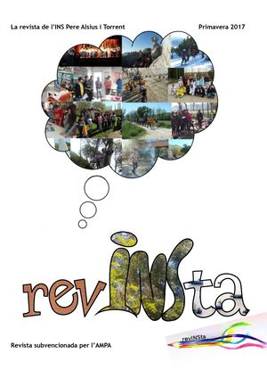 La revINSta de l'INS Pere Alsius. Primavera 2017. Núm. 9