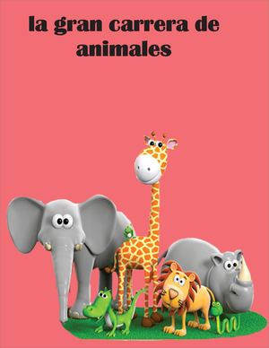 La Gran Carrera De Animales