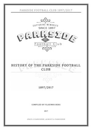 History Of Parkside Football Club (1897 2017)
