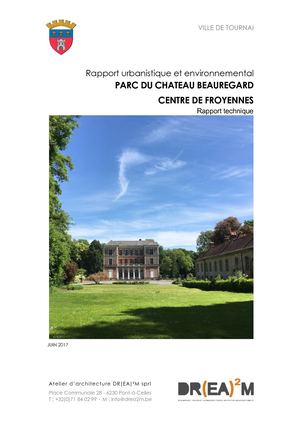 Rapport Urbanistique Et Environnemental (RUE) Pour Le Château Beauregard à Froyennes - Rapport Technique