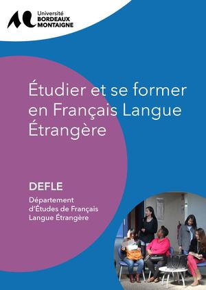 Étudier et se former en Francais Langue Étrangere au DEFLE Université Bordeaux Montaigne