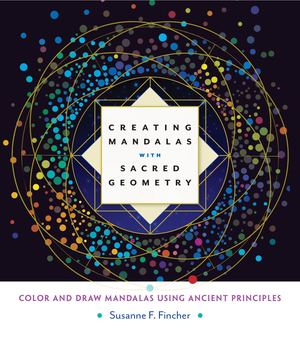 Creating Mandalas With Sacred Geometry_PB
