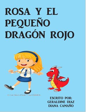Rosa y el pequeño dragón rojo