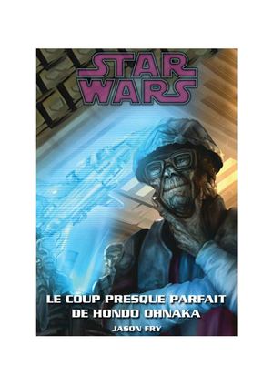 Le Coup Presque Parfait De Hondo Ohnaka