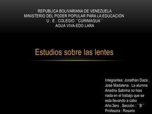 Estudios Sobre Las Lentes Jonathan Y Jose