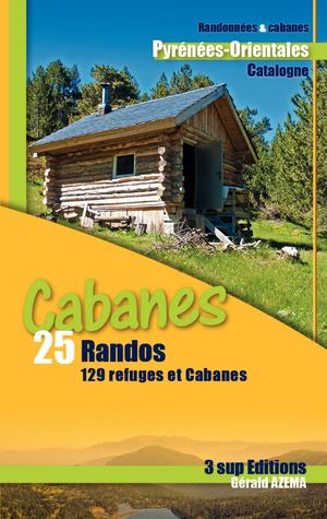 Rando cabanes - 25 randos - Pyrénées-Orientales