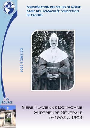Mère Flavienne Bonhomme : 6ème Supérieure Générale de La Congrégation