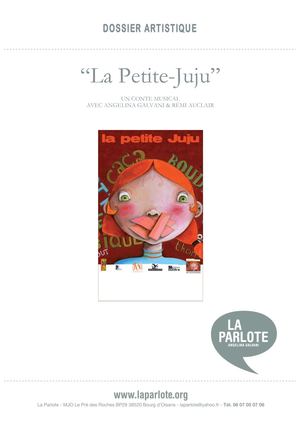 La Petite Juju - dossier artistique