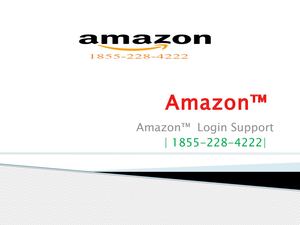 Amazon™  Login Support | 1855-228-4222|