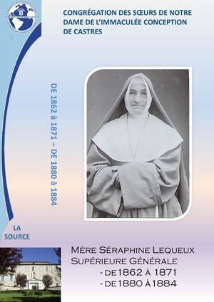 Mère Séraphine Lequeux 3ème Supérieure Générale de la Congrégation