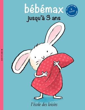 Sélection de livres Bébémax 2017-18