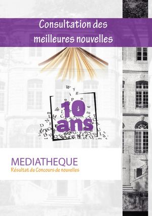 Concours de Nouvelles "les 10 ans de la Médiathèque du Pays Viganais"