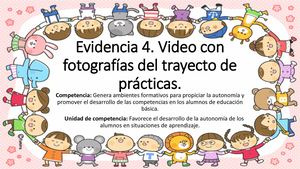 Evidencia 4 Video Con Fotografías Del Trayecto De Prácticas