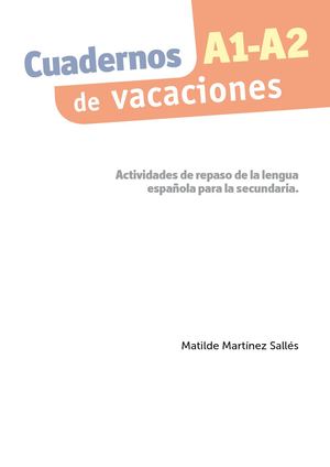 Cuadernos de vacaciones A1-A2