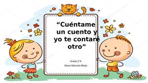 Proyecto: "Cuéntame un cuento y yo te contaré otro"