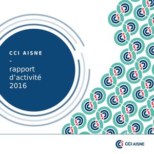 CCI Aisne - Rapport d'activité 2016