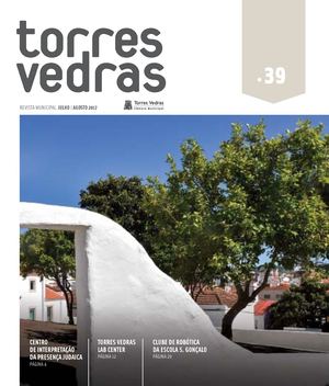Revista Municipal Torres Vedras nº39 - julho/agosto 2017