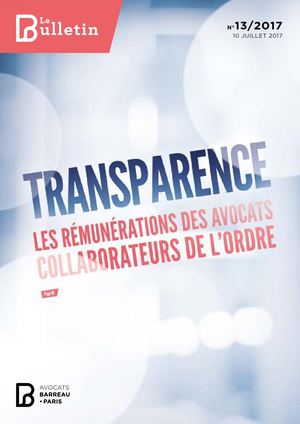 Bulletin n°13 "Transparence, les rémunérations des avocats collaborateurs de l'Ordre
