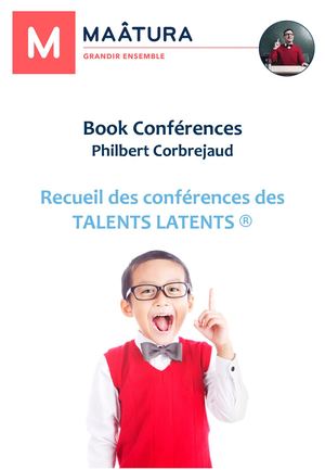 Recueil des Conférences sur les Talents Latents ®