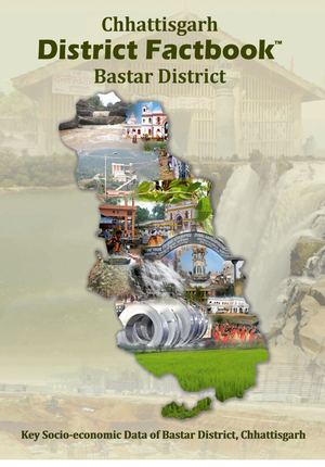 Chhattisgarh District Factbook : Bastar District