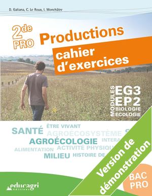 Biologie-Écologie 2ᵈᵉ pro Productions - Cahier d'exercices