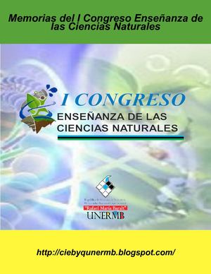 Memorias I Congreso Enseñanza de las Ciencias Naturales
