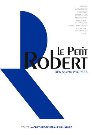 Dictionnaire Le Petit Robert des noms propres