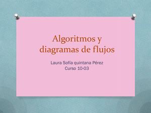 Algoritmos Y Diagramas De Flujos