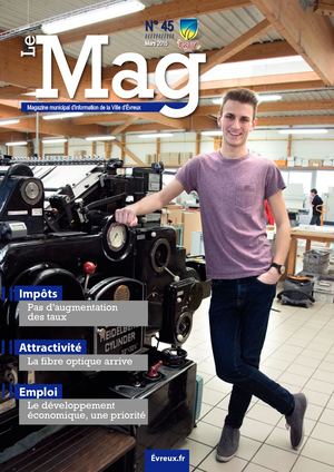 Le MAG - Magazine De La Ville D'Evreux - N°45 Mars