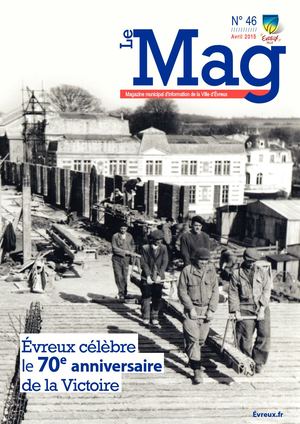 Le MAG - Magazine De La Ville D'Evreux - N°46 Avr