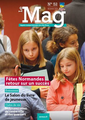 Le MAG - Magazine De La Ville D'Evreux - N°52 Nov