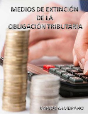 Medios De Extincion De La Obligacion Tributaria