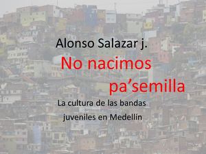 Análisis literario del libro no nacimos pa semilla