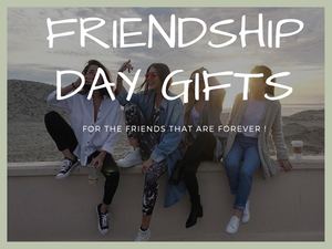 Friendship Day Gift Ideas