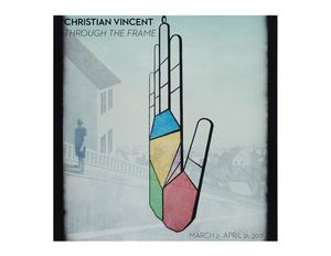 Christian Vincent | Through The Frame