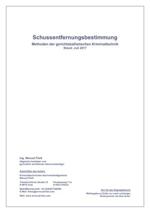 Schussentfernungsbestimmung - Methoden der gerichtsballistischen Kriminaltechnik; Manuel Fließ