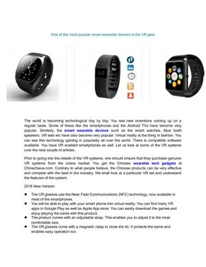 One of the most popular smart wearable devices is the VR gear