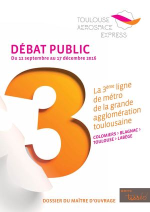 Tisséo Collectivité Débat Public 3ème Ligne Toulouse Aerospace Express