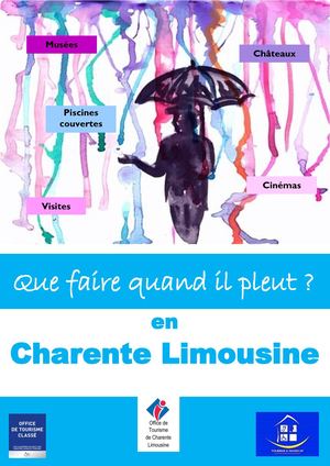 "Que faire quand il pleut?" en Charente Limousine